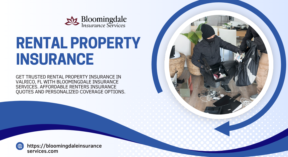 Rental Property Insurance in Valrico | Bloomingdale Insurance Services